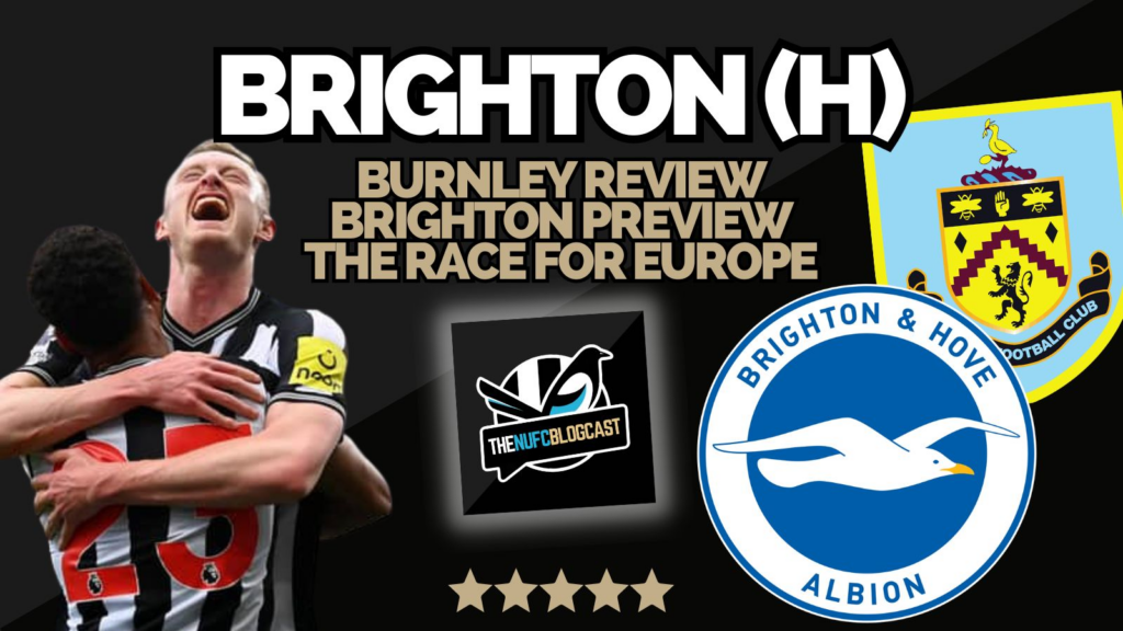 The battle for 6th, can we catch Spurs, battering Burnley & Brighton preview – New podcast!