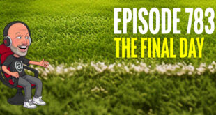 Episode 783 – The Final Day