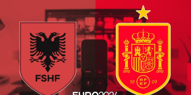 Albania vs Spain TV Channel and UK Time: How to watch