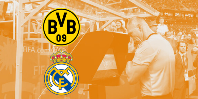 Dortmund vs Real Madrid – Champions League Final referee VAR