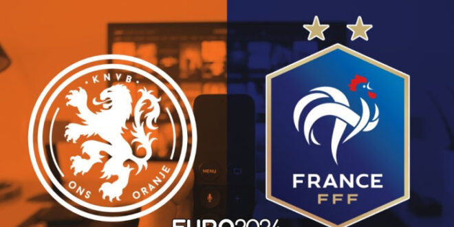 Netherlands vs France TV Channel and UK Time: How to watch