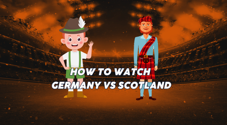 Germany vs Scotland TV Channel and UK Time: How to watch