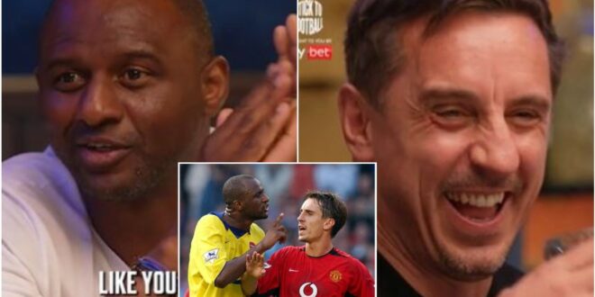 “I didn’t like you at all” – Vieira and Neville revisit that famous Arsenal-Man United rivalry