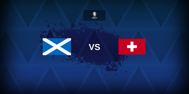 Euro 2024: Scotland v Switzerland