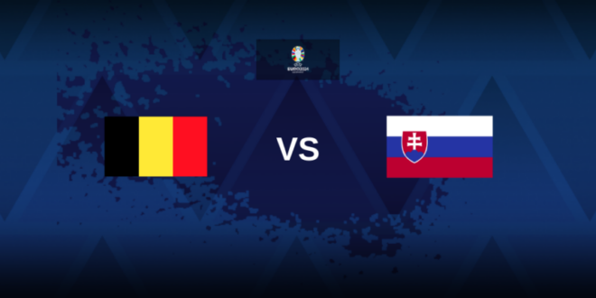 Euro 2024: Belgium v Slovakia