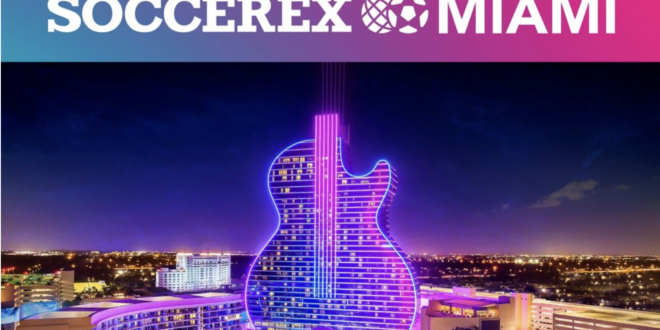 Soccerex announces Hard Rock Hotel Miami for November event