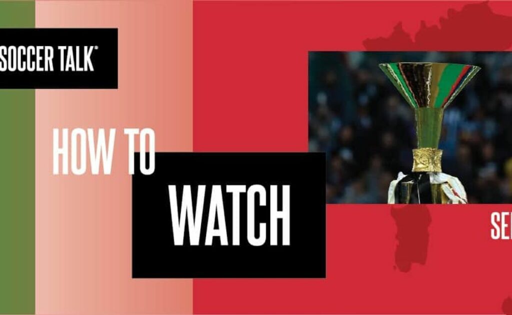 How to watch Serie A on US TV