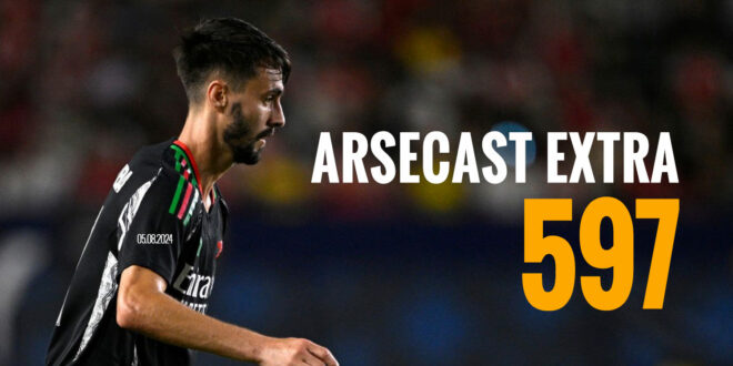 Arsecast Extra Episode 597 – 05.08.2024