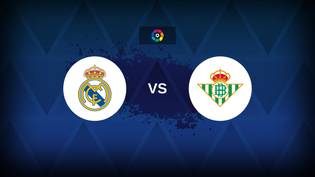 La Liga: Real Madrid v Real Betis