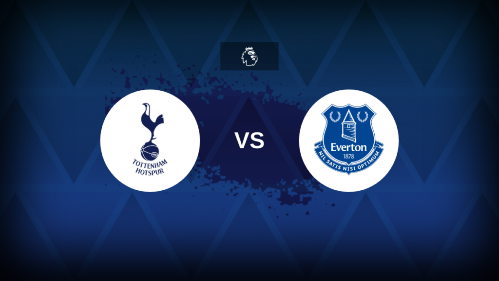 Premier League: Tottenham v Everton