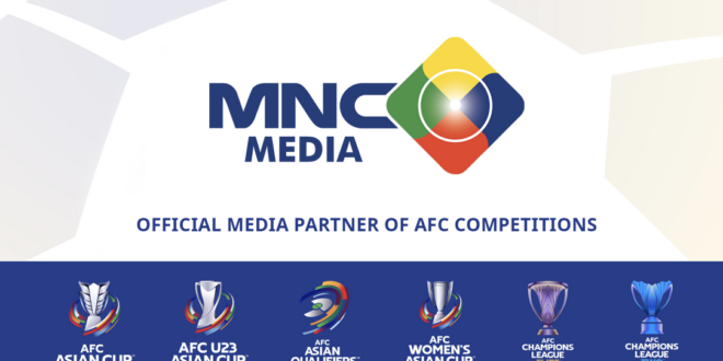 MNC renew rights for AFC’s national team and expanded club competition