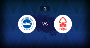 Premier League: Brighton vs Nottingham Forest