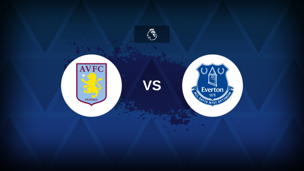 Premier League: Aston Villa v Everton