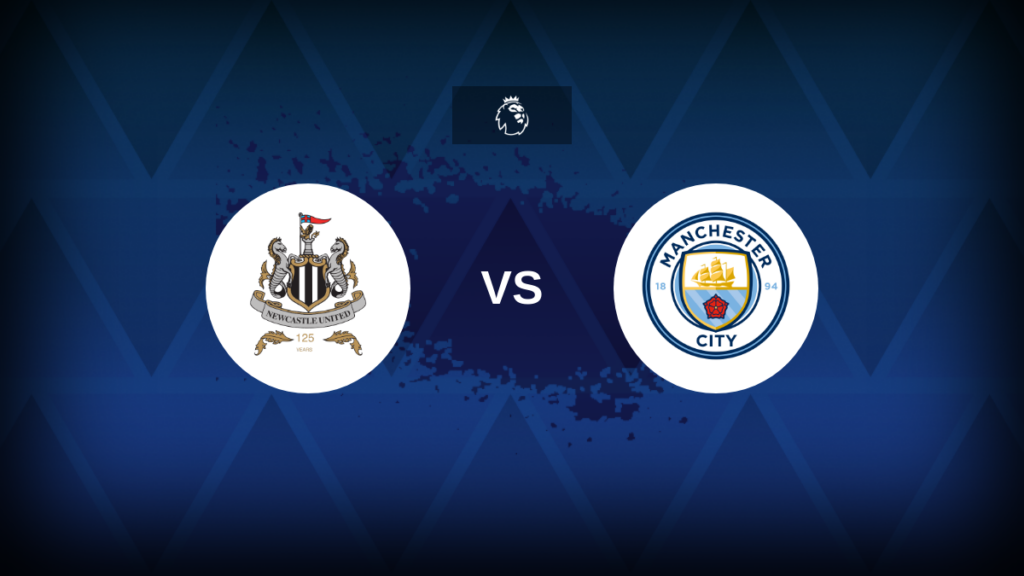 Premier League: Newcastle vs Man City – Preview, predictions, tips, offers and odds