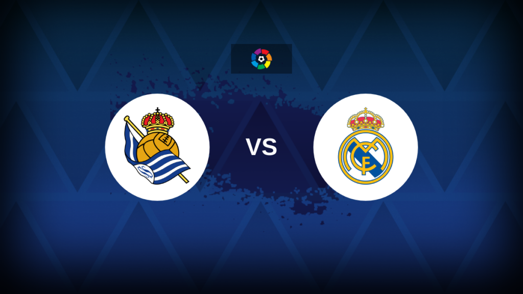 LaLiga: Real Sociedad v Real Madrid