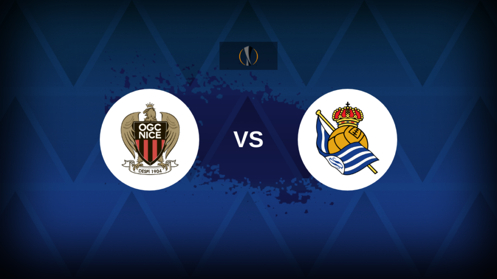 Europa League: Nice vs Real Sociedad – Preview, predictions, tips, offers and odds