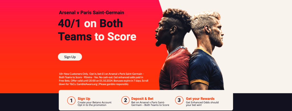 Betano Sign-Up Offer: Get 40/1 On Both Teams To Score In Arsenal vs PSG