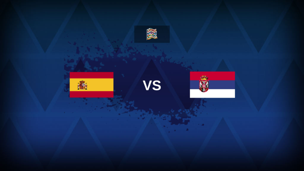 Nations League A: Spain v Serbia – Preview, predictions, tips, offers and odds