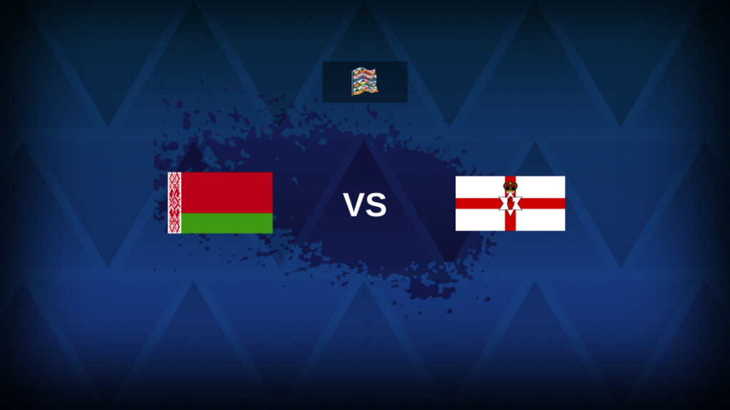 Nations League C: Belarus v Northern Ireland – Preview, predictions, tips, offers and odds